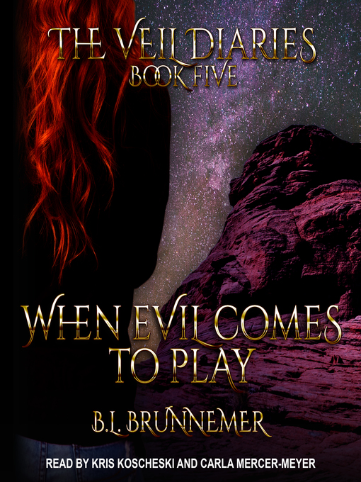 Title details for When Evil Comes to Play by B.L. Brunnemer - Available